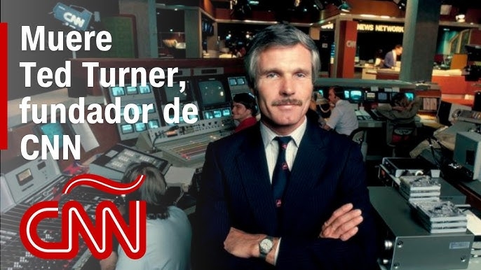 Muere Ted Turner a los 87 años, fundador de la cadena de noticias estadounidense CNN Muere Ted Turner a los 87 años, fundador de la cadena de noticias estadounidense CNN
